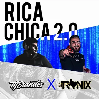 Rica Chica 2.0 by Dj Tronix