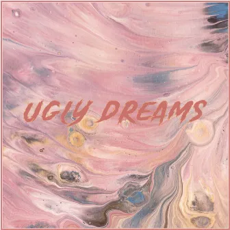 Ugly Dreams by Staxx The Human