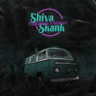 California Dreamin' by Shiva Skank