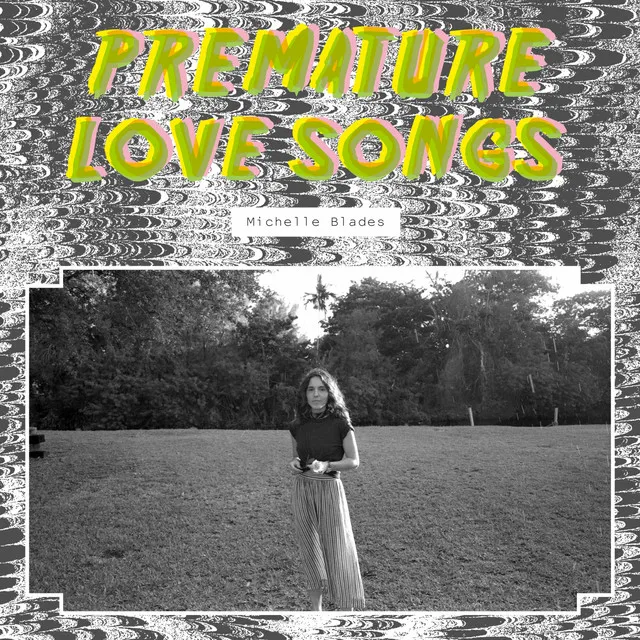 Premature Love Songs