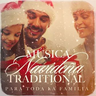 Música Navideña Traditional para Toda la Familia by Villancicos Navideños