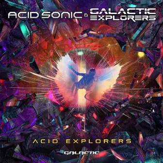 Acid Explorers (Original Mix) by Galactic Explorers