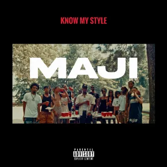 Know My Style by Maji