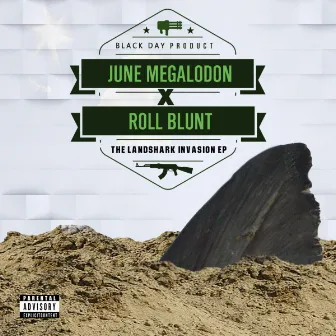 The Landshark Invasion EP by Roll Blunt