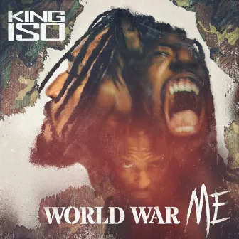 World War Me by King Iso