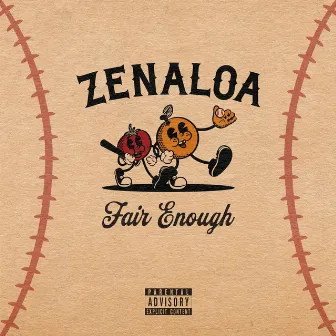 Fair Enough by Zenaloa