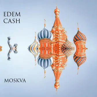 Moskva by Edem Cash