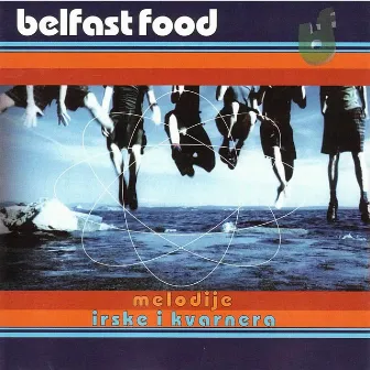 Melodije Irske I Kvarnera by Belfast Food