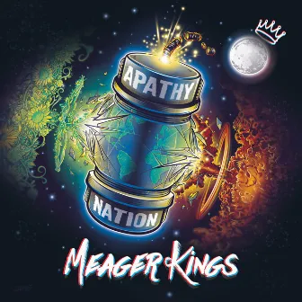 Apathy Nation by Meager Kings