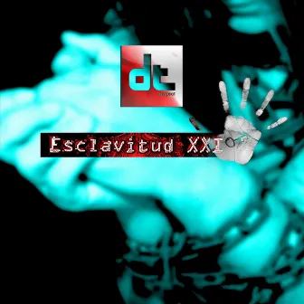 Esclavitud XXI by Dtproject