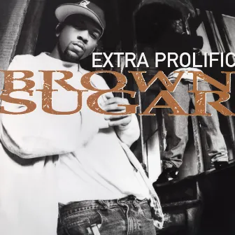 Brown Sugar by Extra Prolific