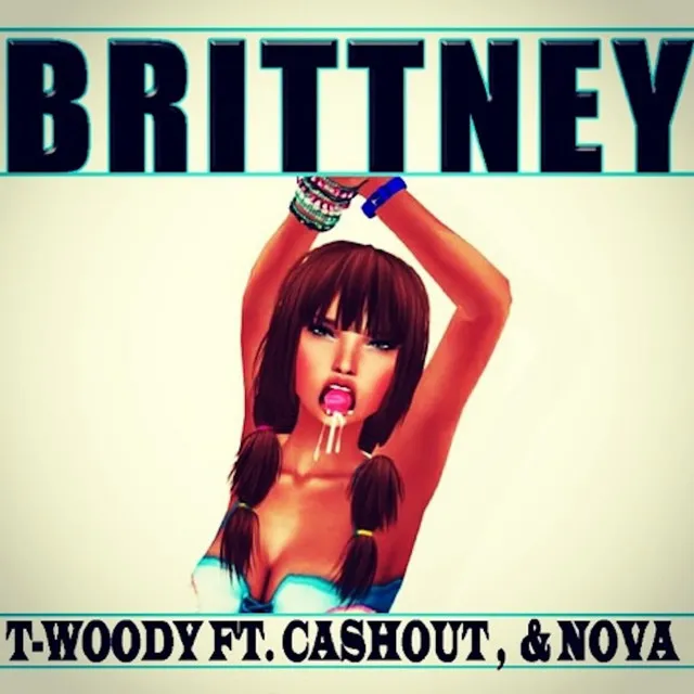 Brittney (feat. Cash out & Nova)