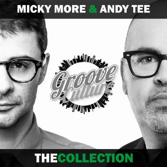 Micky More & Andy Tee: The Collection by Micky More & Andy Tee