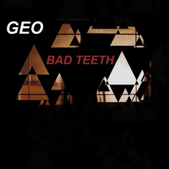 Bad Teeth by 