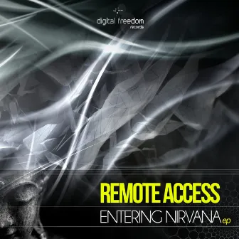 Entering Nirvana by Remote Access