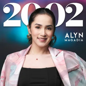 2002 by Alyn Magadia