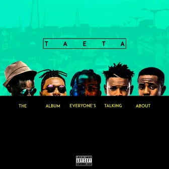 TAETA (The Album Everyone's Talking About) by Twik Hozay