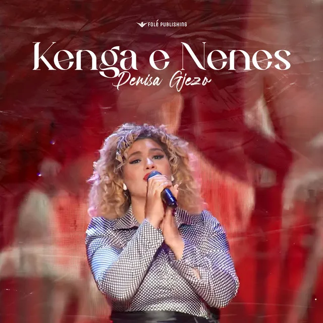 “Kenga e Nenes” - Versioni origjinal Anita Take