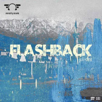 Flashback by Juli Dee