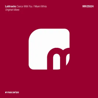 Dance With You / Miami White by Labtracks