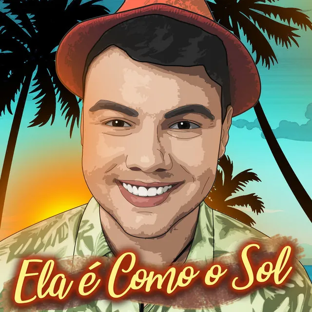 Ela É Como o Sol