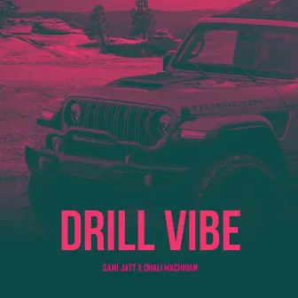 Drill Vibe by Sami jatt