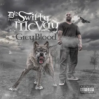 Grey Blood by Swifty McVay