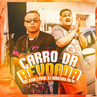 Carro da Revoada by DJ Gordinho da VF