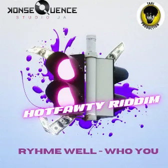 Who You by Rhyme well