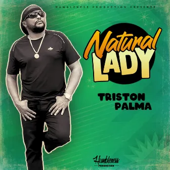 Natural Lady by Triston Palma