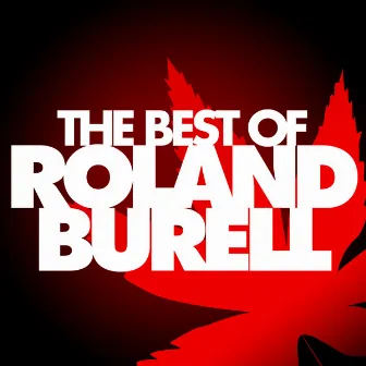 The Best of Roland Burrell by Roland Burrell