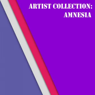 Artist Collection: Amnesia by Amnesia