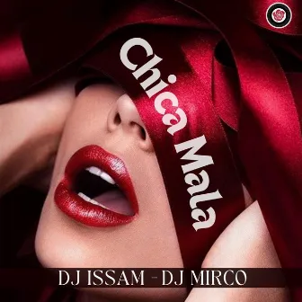 Chica Mala by Dj Mirco