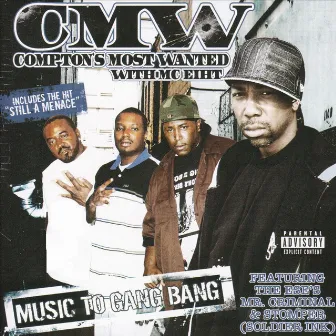 Music To Gang Bang by Compton's Most Wanted