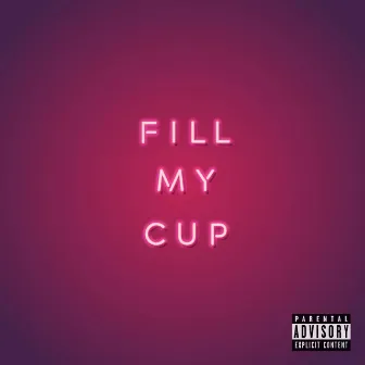 Fill My Cup by Au Perry