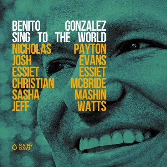 Sing to the World by Benito Gonzalez