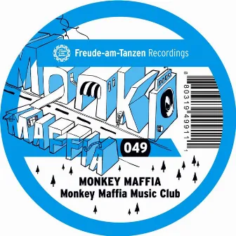 Monkey Maffia Music Club by Monkey Maffia