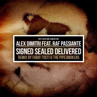 Signed, Sealed, Delivered by Alex Dimitri