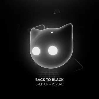 Back To Black - sped up + reverb by Sped Up Cat