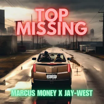 Top Missing by Marcus Money