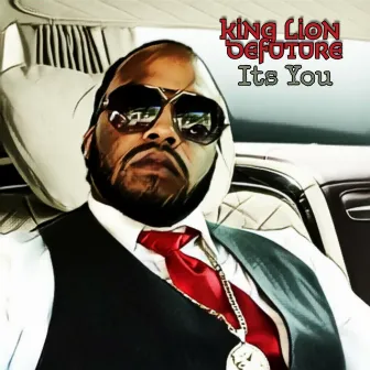 It's You by King Lion Defuture