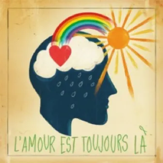 L'amour est toujours là by Gaële