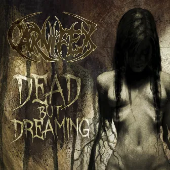 Dead But Dreaming by Carnifex