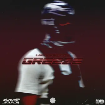 GREEZE by LXRD MORDECAI