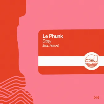 Stay by Le Phunk