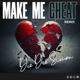 Make Me Cheat by Dee Dee Simon