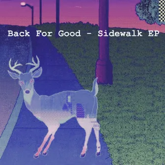 Sidewalk EP by Back For Good