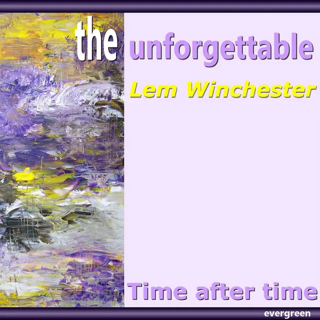 The Unforgettable: Time After Time