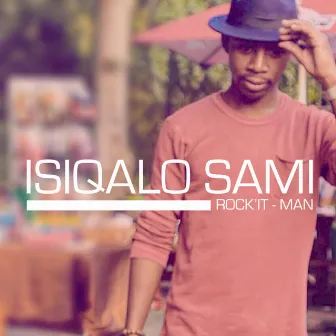 Isiqalo Sami by Rock'It-Man