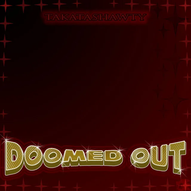 Doomed Out